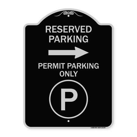 Signmission Reserved Parking Permit Parking with Symbol and Right Arrow Aluminum Sign, 24" x 18", BS-1824-23144 A-DES-BS-1824-23144